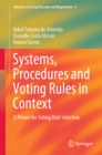Image for Systems, Procedures and Voting Rules in Context: A Primer for Voting Rule Selection : 9