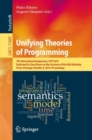 Image for Unifying Theories of Programming : 7th International Symposium, UTP 2019, Dedicated to Tony Hoare on the Occasion of His 85th Birthday, Porto, Portugal, October 8, 2019, Proceedings