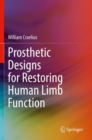 Image for Prosthetic Designs for Restoring Human Limb Function