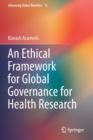 Image for An Ethical Framework for Global Governance for Health Research