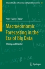 Image for Macroeconomic Forecasting in the Era of Big Data: Theory and Practice