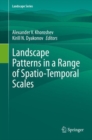 Image for Landscape Patterns in a Range of Spatio-Temporal Scales : 26