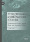 Image for Writing Resistance and the Question of Gender