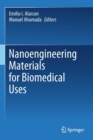 Image for Nanoengineering Materials for Biomedical Uses