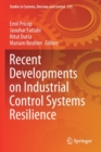 Image for Recent Developments on Industrial Control Systems Resilience