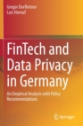 Image for FinTech and Data Privacy in Germany : An Empirical Analysis with Policy Recommendations