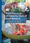 Image for Food Discourse of Celebrity Chefs of Food Network