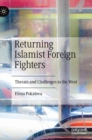 Image for Returning Islamist Foreign Fighters