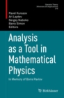 Image for Analysis as a Tool in Mathematical Physics: In Memory of Boris Pavlov