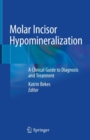 Image for Molar Incisor Hypomineralization