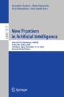 Image for New Frontiers in Artificial Intelligence : JSAI-isAI 2018 Workshops, JURISIN, AI-Biz, SKL, LENLS, IDAA, Yokohama, Japan, November 12–14, 2018, Revised Selected Papers