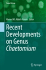Image for Recent Developments on Genus Chaetomium