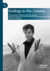 Image for Endings in the Cinema: Thresholds, Water and the Beach