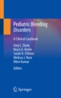 Image for Pediatric Bleeding Disorders: A Clinical Casebook