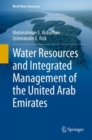 Image for Water Resources and Integrated Management of the United Arab Emirates : 3
