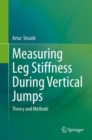 Image for Measuring leg stiffness during vertical jumps: theory and methods