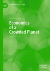 Image for Economics of a crowded planet