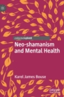 Image for Neo-shamanism and mental health