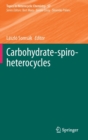 Image for Carbohydrate-spiro-heterocycles