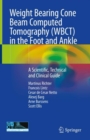 Image for Weight Bearing Cone Beam Computed Tomography (WBCT) in the Foot and Ankle