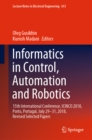 Image for Informatics in Control, Automation and Robotics: 15th International Conference, Icinco 2018, Porto, Portugal, July 29-31, 2018, Revised Selected Papers