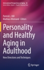 Image for Personality and Healthy Aging in Adulthood : New Directions and Techniques