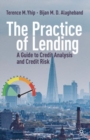 Image for The practice of lending  : a guide to credit analysis and credit risk