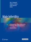 Image for Male Infertility: Contemporary Clinical Approaches, Andrology, ART and Antioxidants