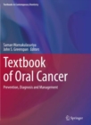 Image for Textbook of oral cancer  : prevention, diagnosis and management