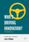 Image for Who&#39;s driving innovation?  : new technologies and the collaborative state