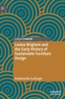 Image for Louise Brigham and the early history of sustainable furniture design