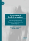 Image for Transactional Radio Instruction: Improving Educational Outcomes for Children in Conflict Zones