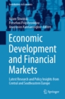 Image for Economic Development and Financial Markets: Latest Research and Policy Insights from Central and Southeastern Europe