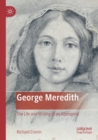 Image for George Meredith  : the life and writing of an alteregoist