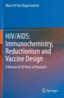 Image for HIV/AIDS: Immunochemistry, Reductionism and Vaccine Design