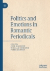 Image for Politics and emotions in romantic periodicals