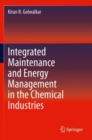 Image for Integrated Maintenance and Energy Management in the Chemical Industries