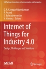 Image for Internet of Things for Industry 4.0 : Design, Challenges and Solutions