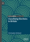 Image for Classifying elections in Britain