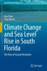 Image for Climate Change and Sea Level Rise in South Florida : The View of Coastal Residents