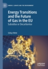 Image for Energy Transitions and the Future of Gas in the EU