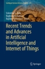 Image for Recent Trends and Advances in Artificial Intelligence and Internet of Things : 172