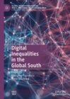 Image for Digital inequalities in the Global South