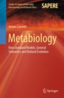 Image for Metabiology: Non-standard Models, General Semantics and Natural Evolution