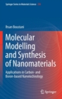 Image for Molecular Modelling and Synthesis of Nanomaterials : Applications in Carbon- and Boron-based Nanotechnology