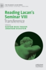 Image for Reading Lacan&#39;s seminar VIII  : on transference