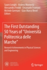 Image for The First Outstanding 50 Years of &quot;Universita Politecnica delle Marche&quot; : Research Achievements in Physical Sciences and Engineering