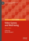 Image for Video Games and Well-being : Press Start