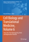 Image for Cell Biology and Translational Medicine. Volume 6 Stem Cells: Their Heterogeneity, Niche and Regenerative Potential : 1212
