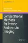 Image for Computational methods for inverse problems in imaging